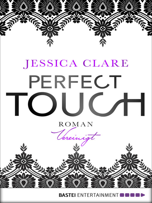 Titeldetails für Perfect Touch--Vereinigt nach Jessica Clare - Verfügbar